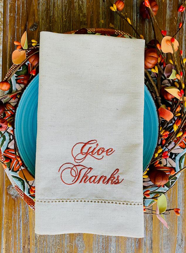 Give Thanks Thanksgiving Embroidered Cloth Dinner Napkins - Set of 4 napkins - White Tulip Embroidery