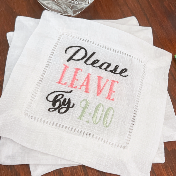Please Leave by 9:00 Cocktail Napkins, Set of 4 - White Tulip Embroidery