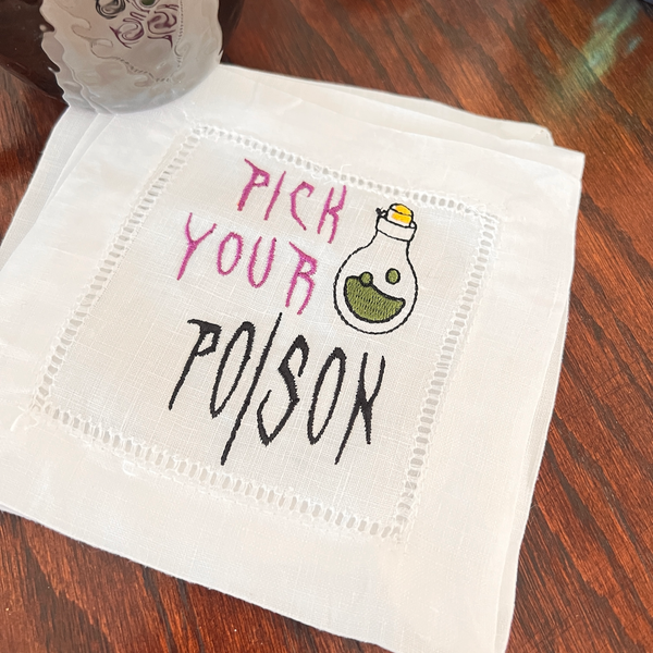 Pick Your Poison Cocktail Napkins, Funny Cocktail Cloth Napkins - White Tulip Embroidery