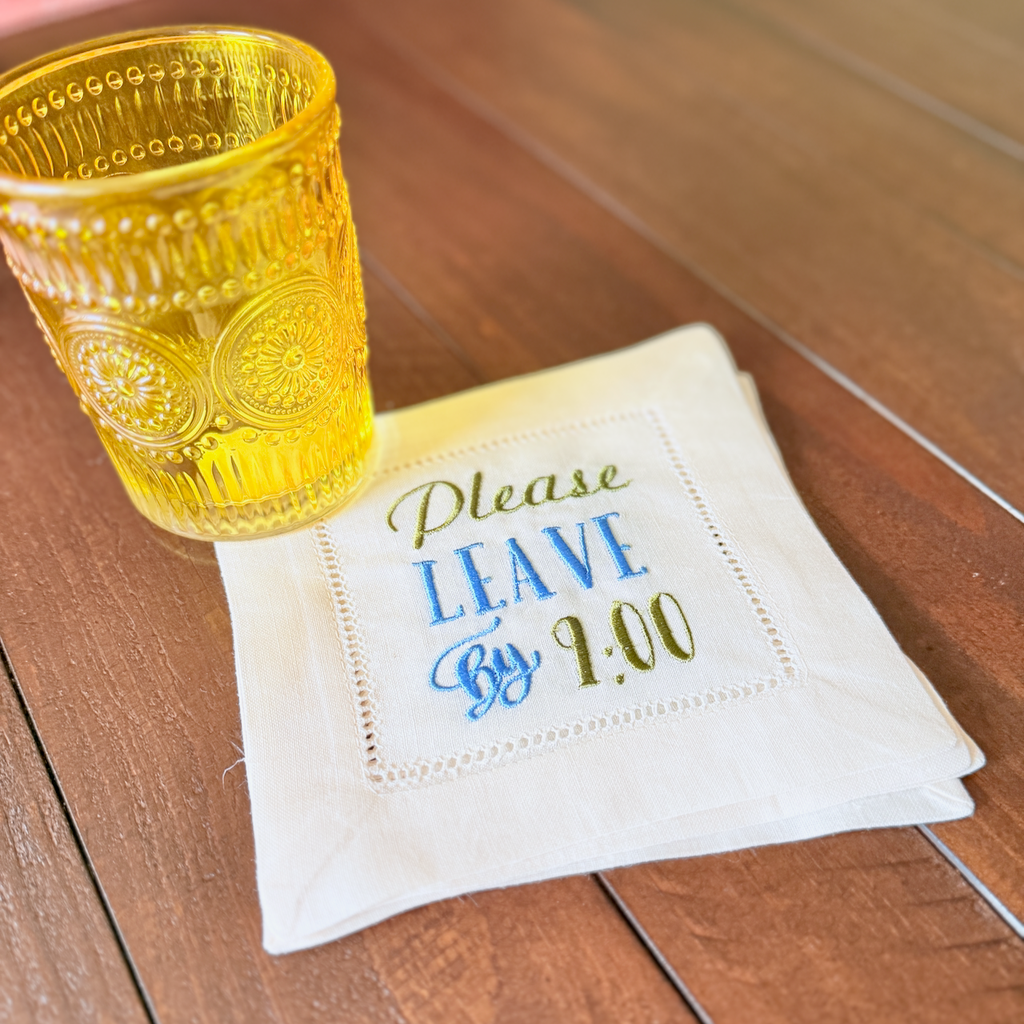 Please Leave by 9:00 Cocktail Napkins, Set of 4 - White Tulip Embroidery