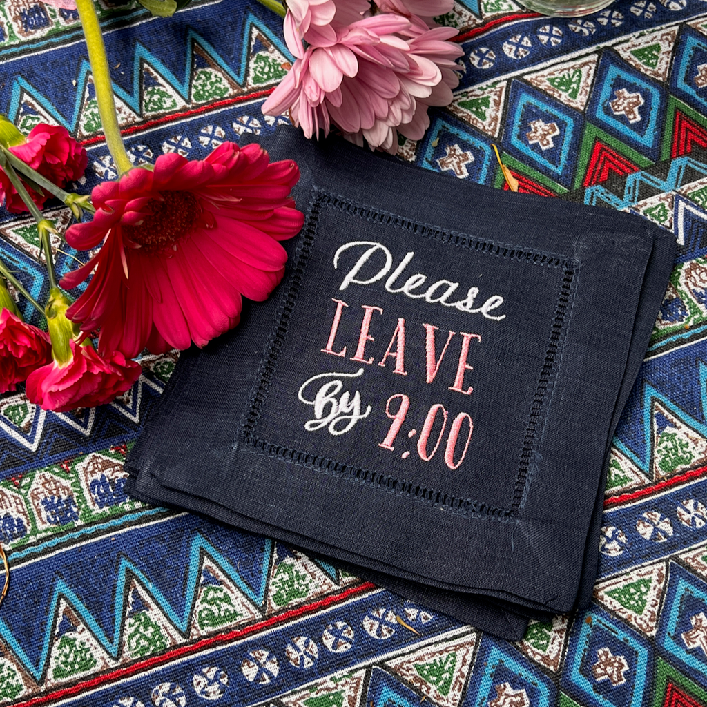 Please Leave by 9:00 Cocktail Napkins, Set of 4 - White Tulip Embroidery