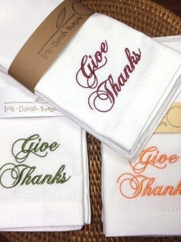 Give Thanks Thanksgiving Embroidered Cloth Dinner Napkins - Set of 4 napkins - White Tulip Embroidery