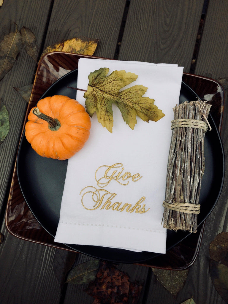 Give Thanks Thanksgiving Embroidered Cloth Dinner Napkins - Set of 4 napkins - White Tulip Embroidery