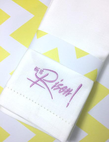 He Is Risen Easter Cloth Napkins - Set of 4 napkins - White Tulip Embroidery