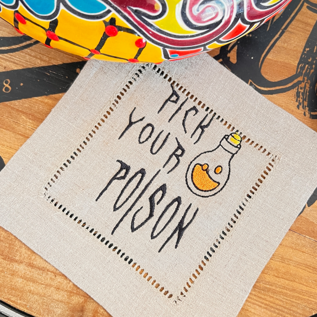 Pick Your Poison Cocktail Napkins, Funny Cocktail Cloth Napkins - White Tulip Embroidery