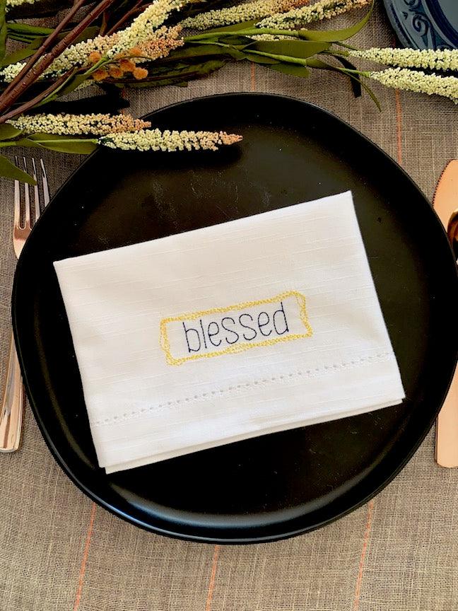 Blessed Embroidered Inspirational Cloth Napkins - Set of 4 napkins - White Tulip Embroidery
