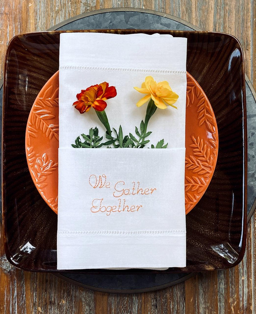 We Gather Together Thanksgiving Cloth Dinner Napkins - Set of 4 napkins - White Tulip Embroidery